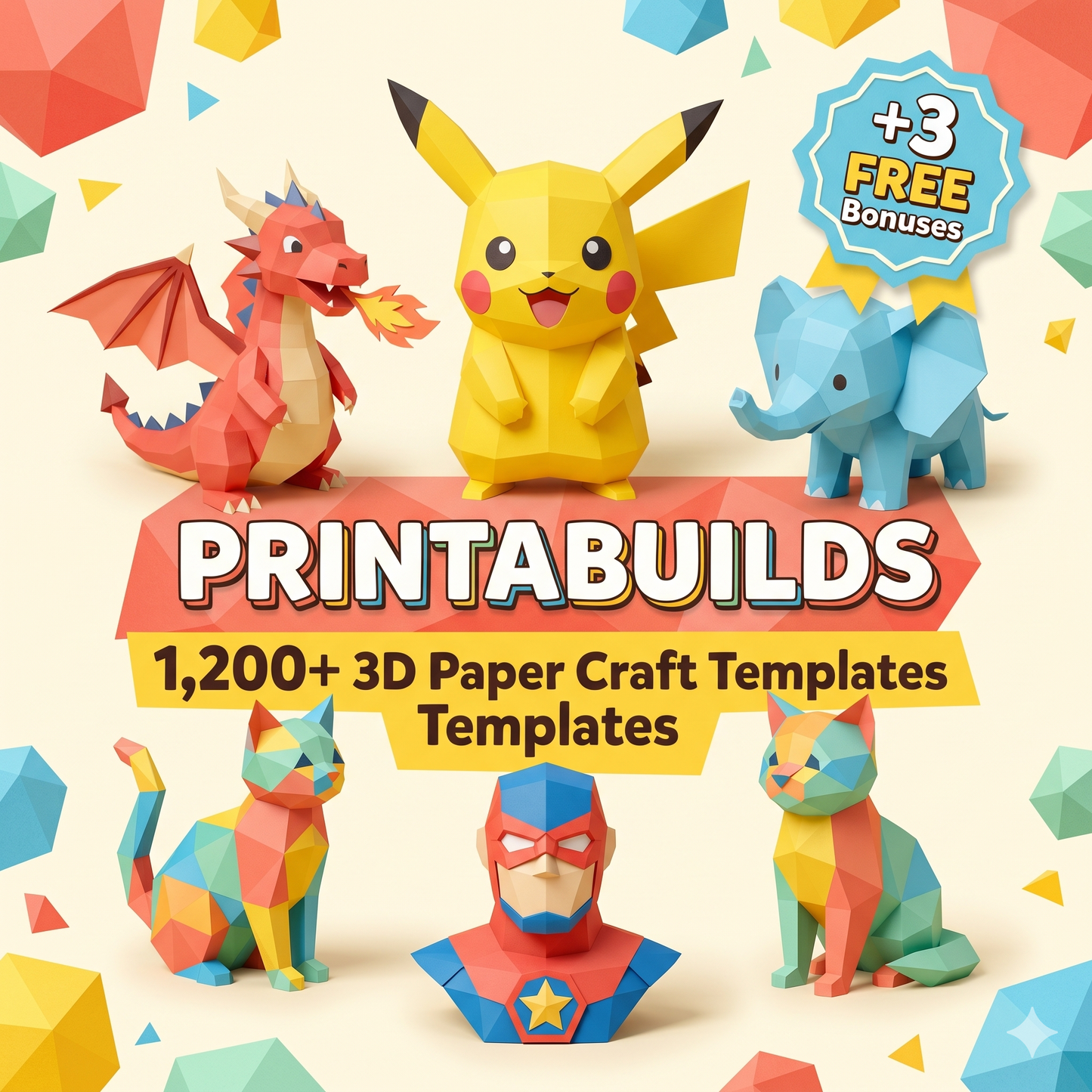 PrintaBuilds — The Ultimate 3D Paper Craft Bundle
